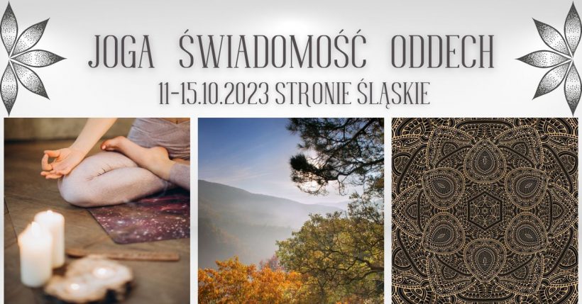 Joga świadomość oddech Stronie Śląskie 11-15.10.2023r.